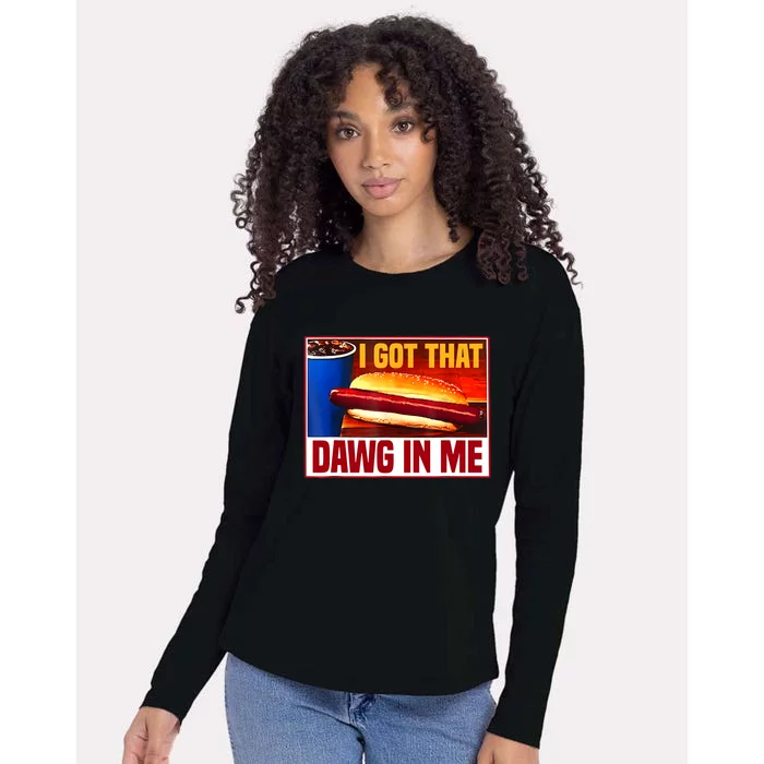 I Got That Dawg In Me Hotdog Funny Saying Meme Womens Cotton Relaxed Long Sleeve T-Shirt