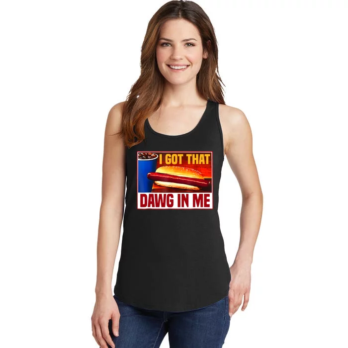 I Got That Dawg In Me Hotdog Funny Saying Meme Ladies Essential Tank