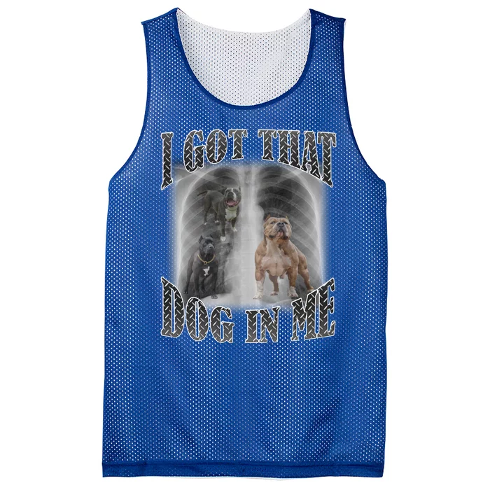 I Got That Dog In Me Funny Mesh Reversible Basketball Jersey Tank