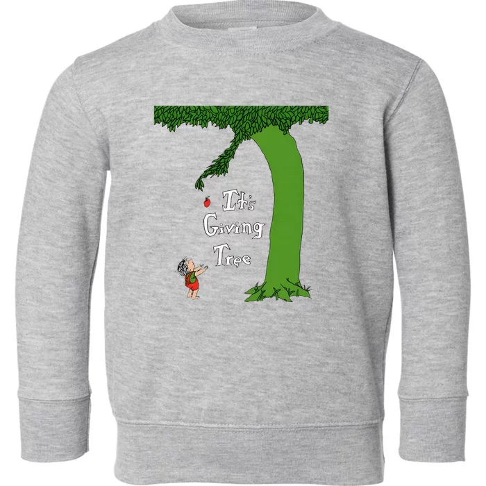 ItS Giving Tree Toddler Sweatshirt