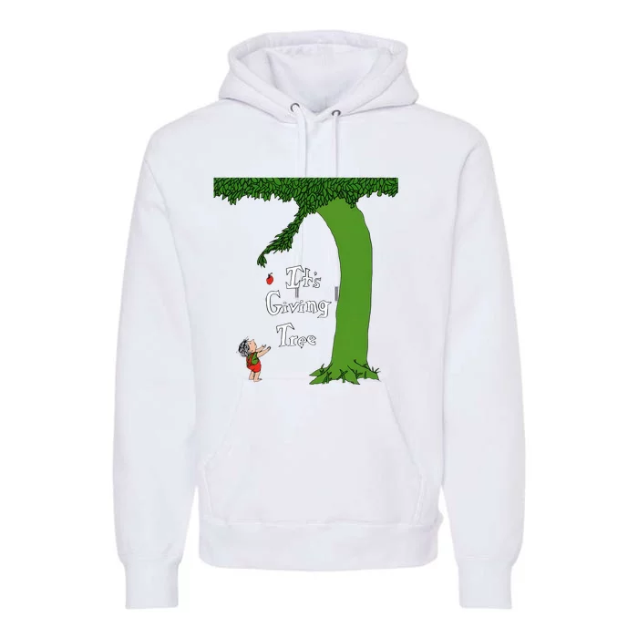 ItS Giving Tree Premium Hoodie