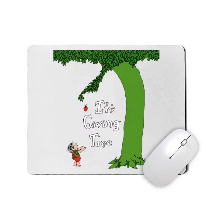 ItS Giving Tree Mousepad