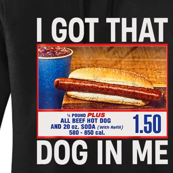 I Got That Dog In Me Funny Hotdogs Combo 4th Of July Mom Dad Women's Pullover Hoodie