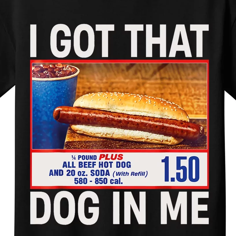 I Got That Dog In Me Funny Hotdogs Combo 4th Of July Mom Dad Kids T-Shirt