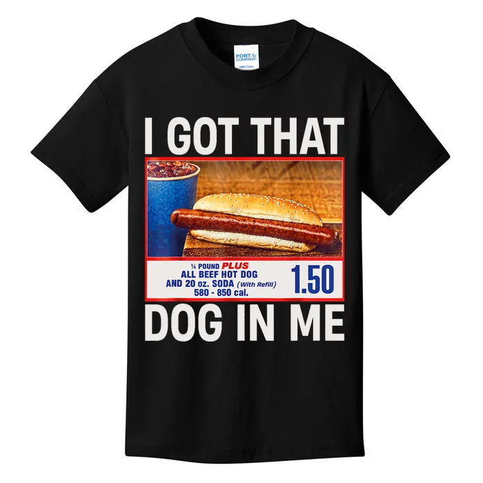 I Got That Dog In Me Funny Hotdogs Combo 4th Of July Mom Dad Kids T-Shirt