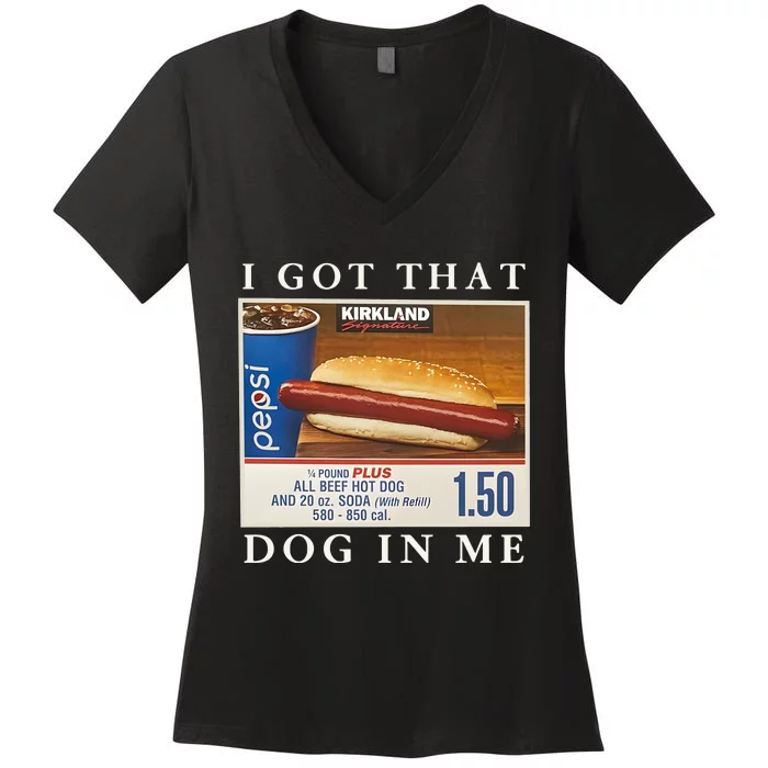 I Got That Hot Dog In Me Women's V-Neck T-Shirt