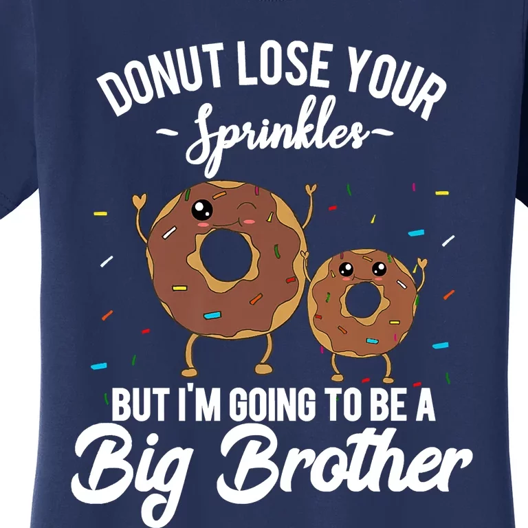 I'm Going To Be A Big Brother Birth Baby Announcement Donut Women's T-Shirt