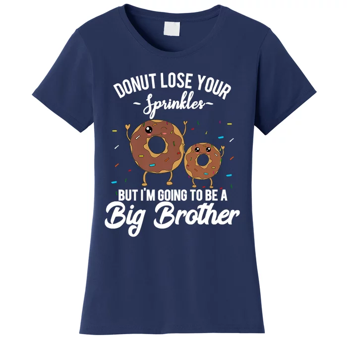 I'm Going To Be A Big Brother Birth Baby Announcement Donut Women's T-Shirt