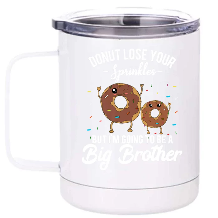 I'm Going To Be A Big Brother Birth Baby Announcement Donut Front & Back 12oz Stainless Steel Tumbler Cup