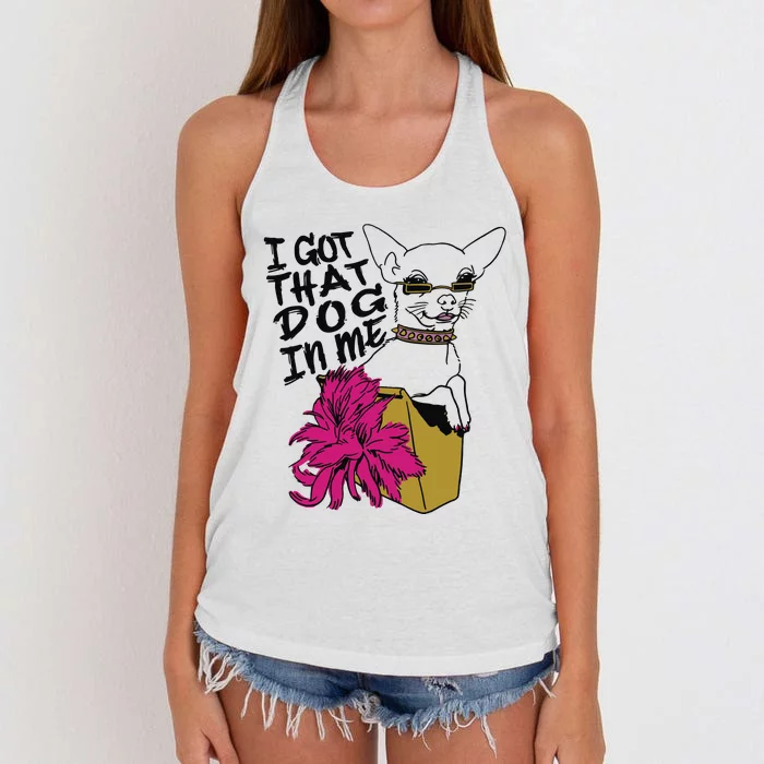 I Got That Dog In Me Chihuahua Women's Knotted Racerback Tank