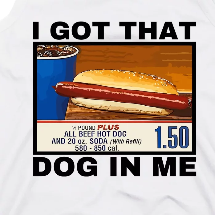 I Got That Dog In Me Tank Top