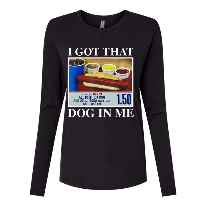 I Got That Dog In Me Funny Hot Dogs Combo Gifts Womens Cotton Relaxed Long Sleeve T-Shirt