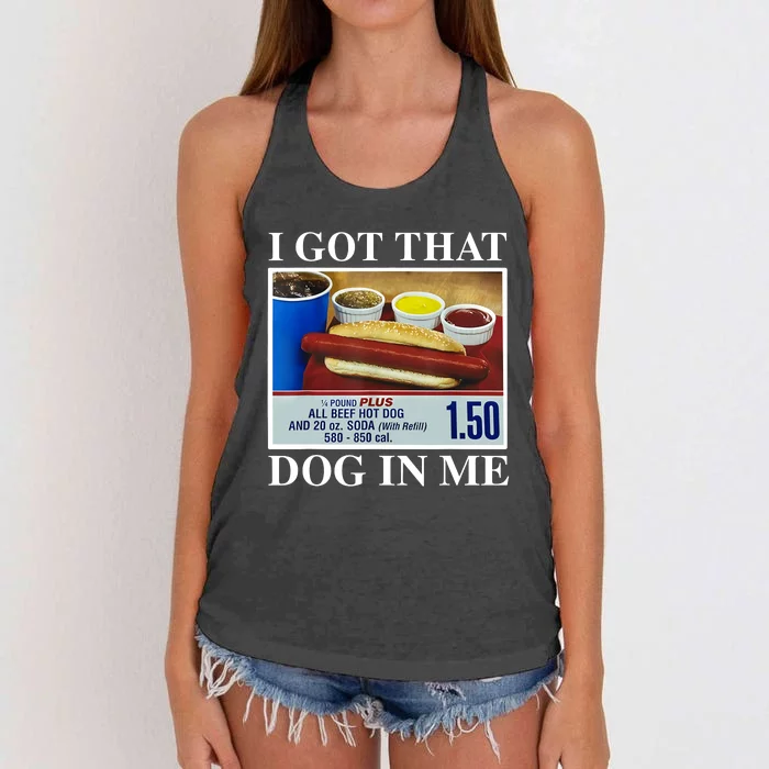 I Got That Dog In Me Funny Hot Dogs Combo Gifts Women's Knotted Racerback Tank