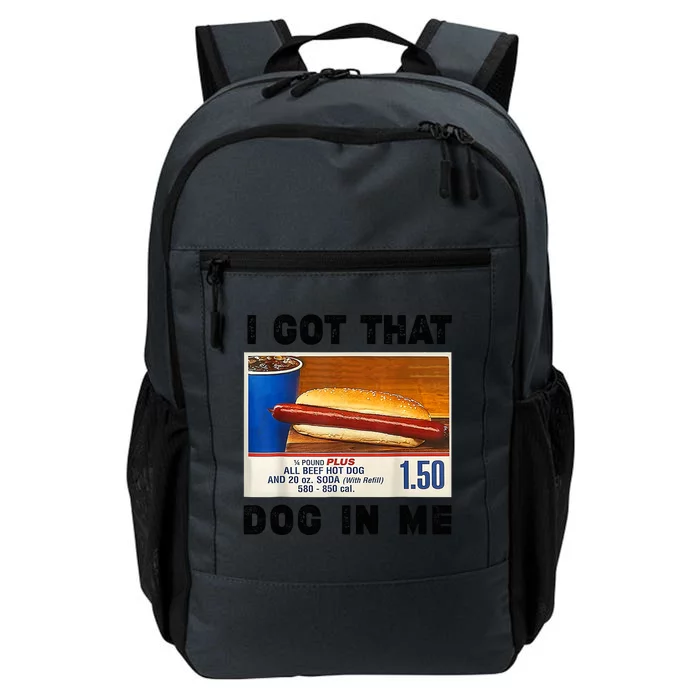 I Got That Dog In Me Funny Daily Commute Backpack