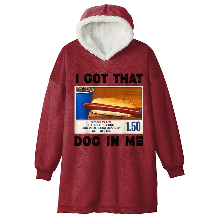 I Got That Dog In Me Funny Hooded Wearable Blanket