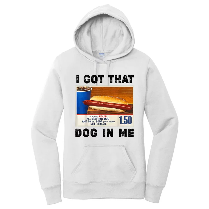 I Got That Dog In Me Funny Women's Pullover Hoodie