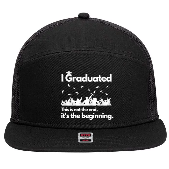 I Graduated This Is Not The End School Senior College Gift 7 Panel Mesh Trucker Snapback Hat