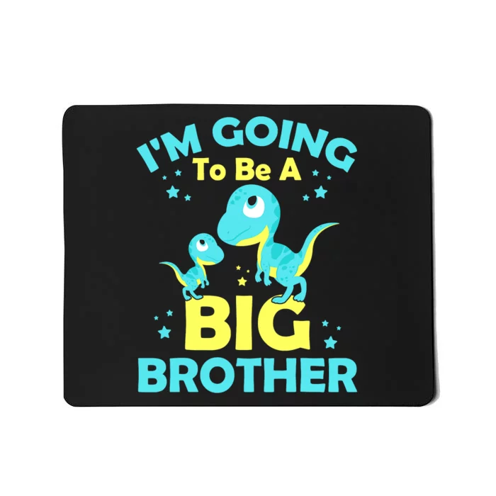 I'm Going To Be A Big Brother Cute Dinosaur Mousepad