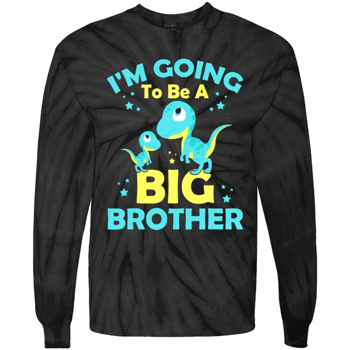 I'm Going To Be A Big Brother Cute Dinosaur Tie-Dye Long Sleeve Shirt