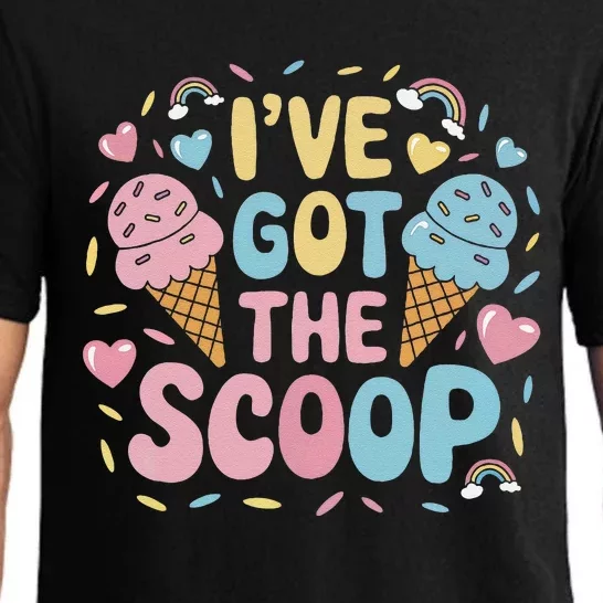 IVe Got The Scoop Ice Cream Pun For Ice Cream Lovers Pajama Set