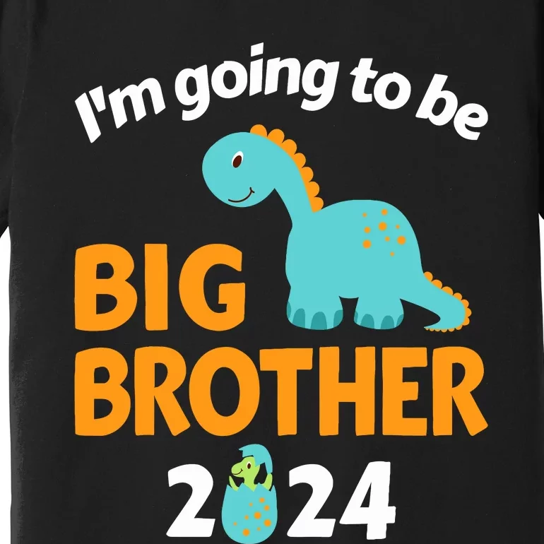 IM Going To Be Big Brother 2024 For Pregnancy Announcement Premium T-Shirt