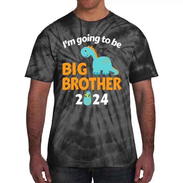 IM Going To Be Big Brother 2024 For Pregnancy Announcement Tie-Dye T-Shirt