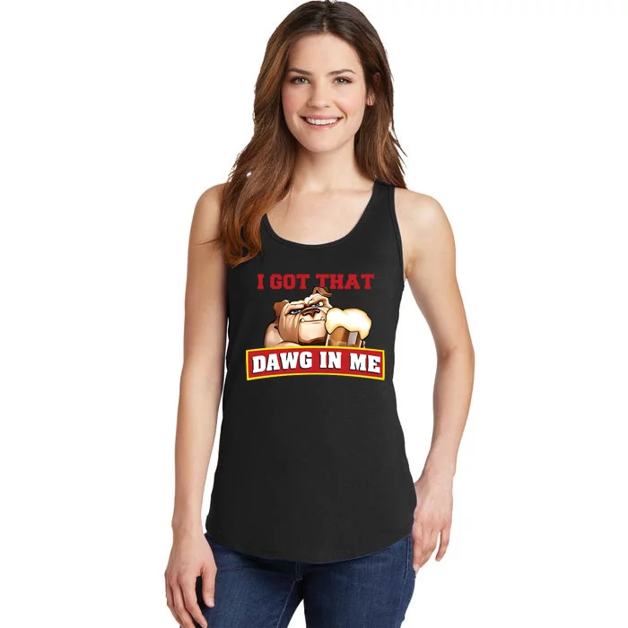 I Got That Dawg In Me Root Beer Dawg Ladies Essential Tank