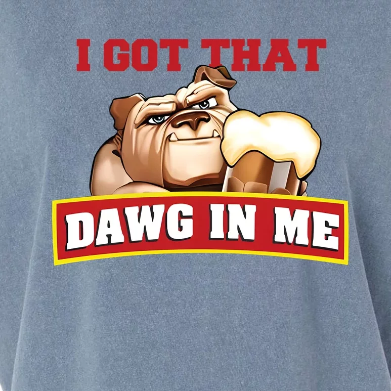 I Got That Dawg In Me Root Beer Dawg Garment-Dyed Women's Muscle Tee