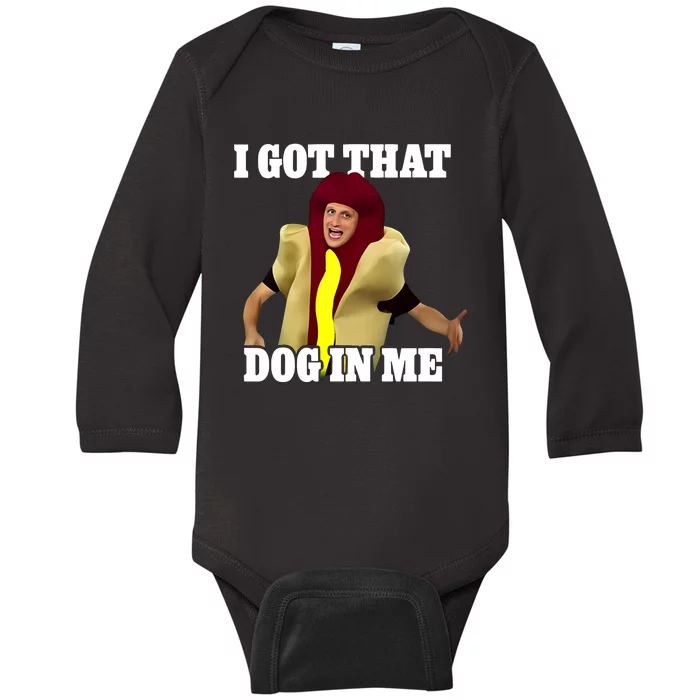 I Got That Dog In Me Hot Dog Costume In Me Baby Long Sleeve Bodysuit