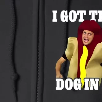 I Got That Dog In Me Hot Dog Costume In Me Full Zip Hoodie