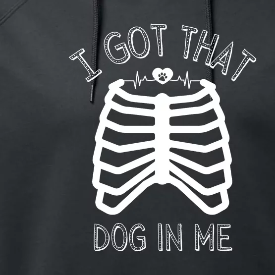 I Got That Dog In Me Performance Fleece Hoodie