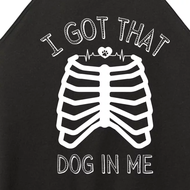 I Got That Dog In Me Women’s Perfect Tri Rocker Tank