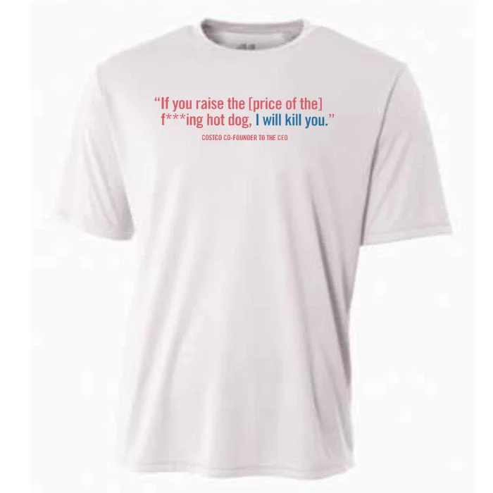 I Got That Dog In Me Costco Hot Dog Cooling Performance Crew T-Shirt