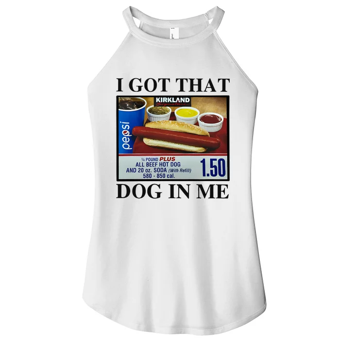 I Got That Dog In Me Costco Hot Dog Women’s Perfect Tri Rocker Tank