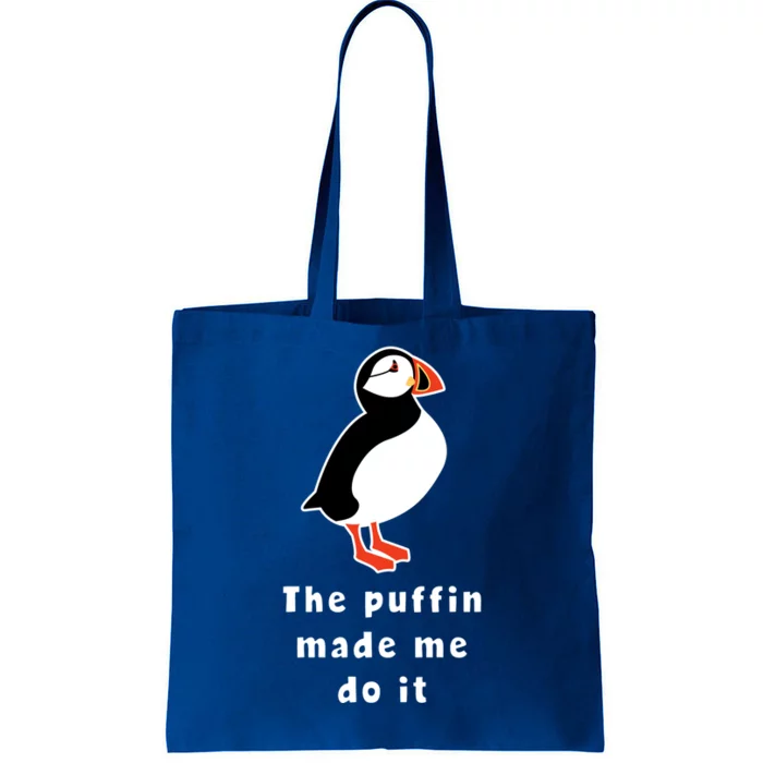 Iceland Gift The Puffin Made Me Do It Tote Bag