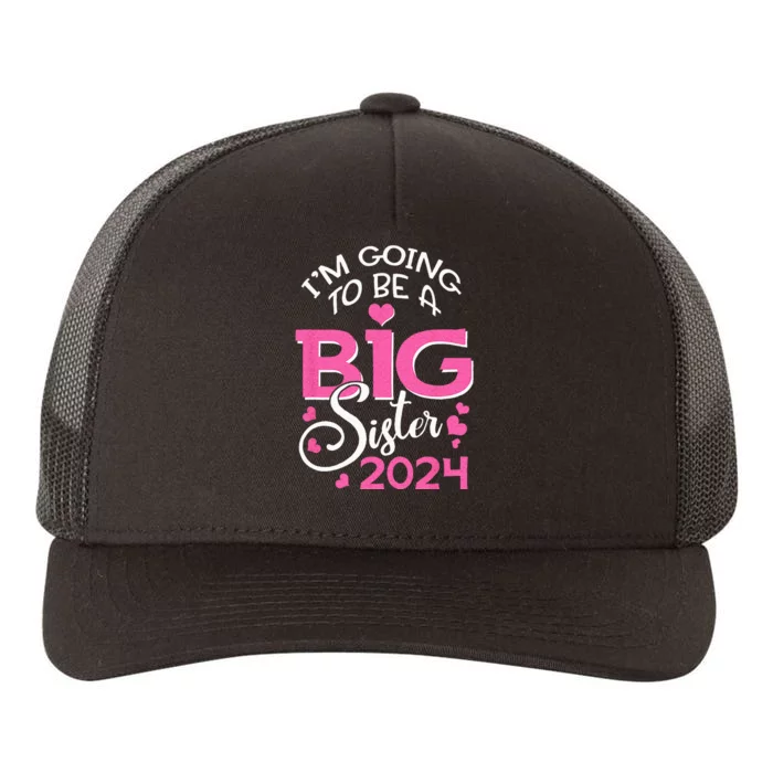 Im Going To Be A Big Sister 2024 Pregnancy Announcement Yupoong Adult 5-Panel Trucker Hat