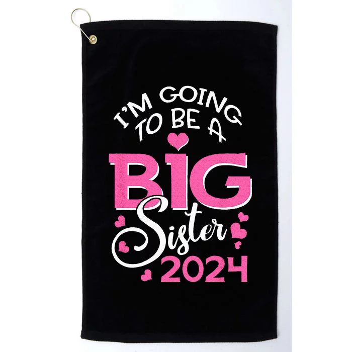 Im Going To Be A Big Sister 2024 Pregnancy Announcement Platinum Collection Golf Towel