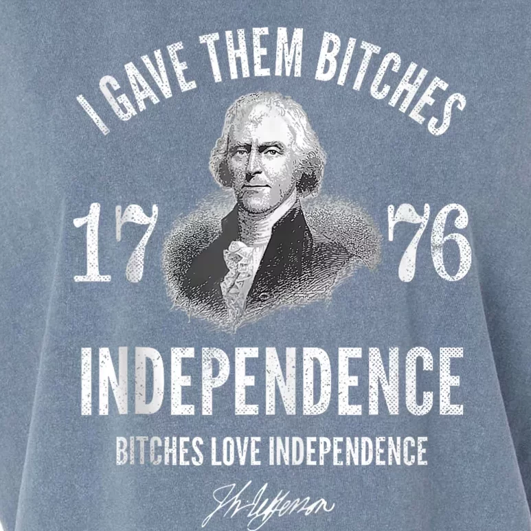 I Gave Them Bitches 1776 Independence Love Independence Garment-Dyed Women's Muscle Tee