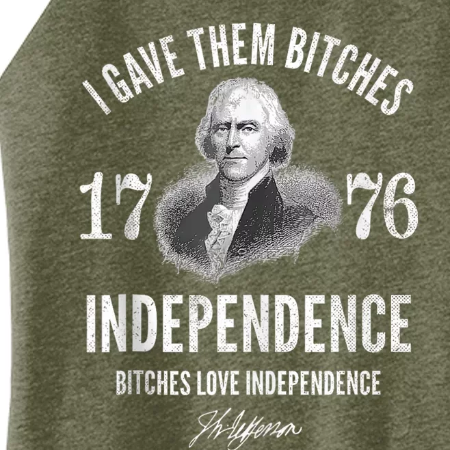 I Gave Them Bitches 1776 Independence Love Independence Women’s Perfect Tri Rocker Tank