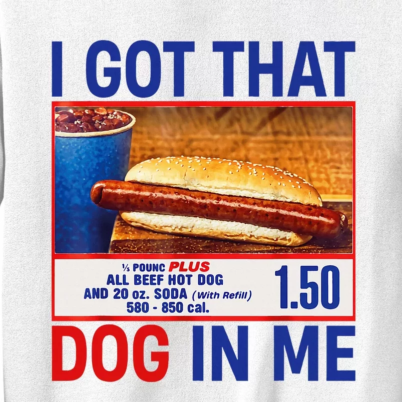 I Got That Dog In Me Funny Hotdogs Combo 4th Of July Dad Mom Sweatshirt