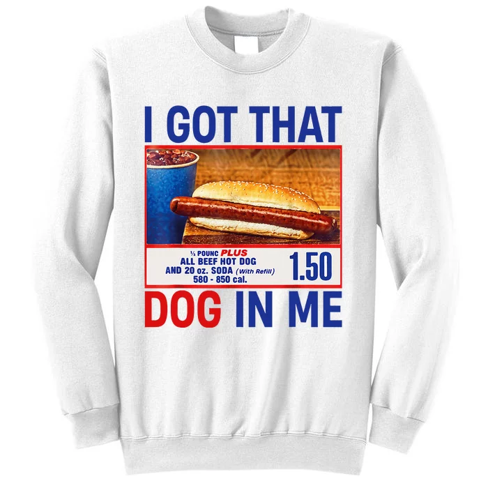 I Got That Dog In Me Funny Hotdogs Combo 4th Of July Dad Mom Sweatshirt