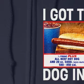 I Got That Dog In Me Funny Hotdogs Combo 4th Of July Dad Mom Full Zip Hoodie