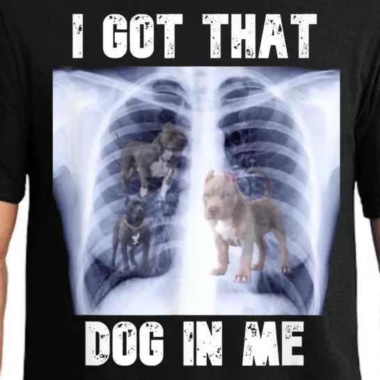 I Got That Dog In Me Xray Meme Pajama Set