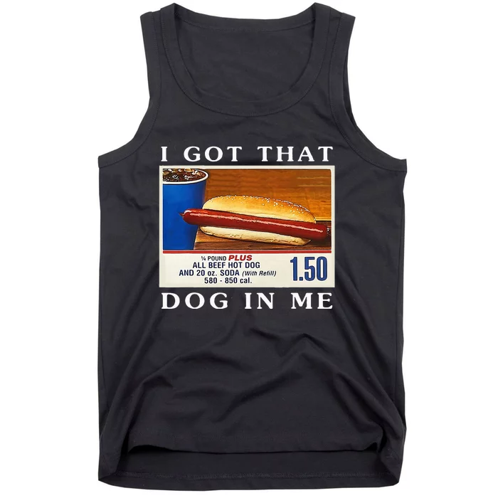 I Got That Dog In Me Funny Hot Dogs Combo Tank Top