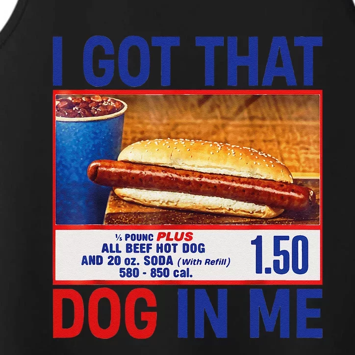 I Got That Dog In Me Funny Hotdogs Combo 4th Of July Dad Mom Performance Tank