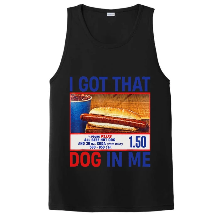 I Got That Dog In Me Funny Hotdogs Combo 4th Of July Dad Mom Performance Tank