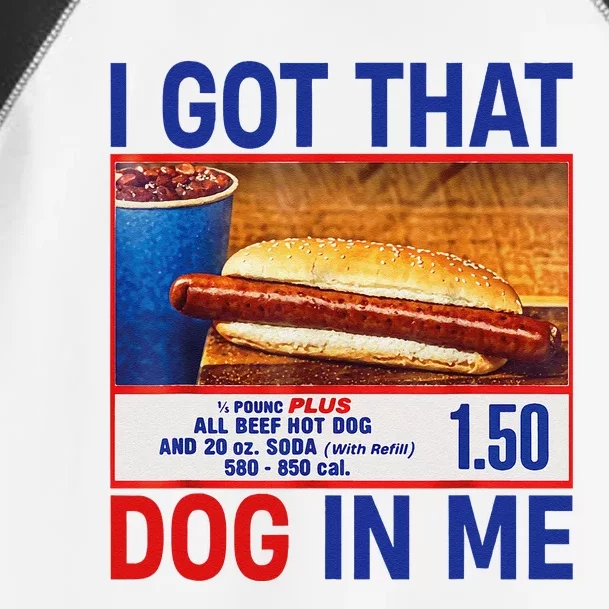 I Got That Dog In Me Funny Hotdogs Combo 4th Of July Dad Mom Toddler Fine Jersey T-Shirt