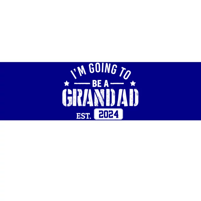 Im Going To Be A Grandad Est 2024 Funny Gift Promoted To Grandpa Great Gift Bumper Sticker