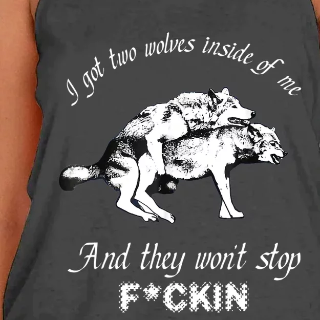 I Got Two Wolves Inside Of Me And They Won’t Stop Fckin Women's Knotted Racerback Tank