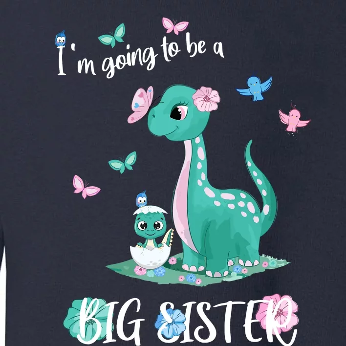 IM Going To Be A Big Sister 2024 Announcing Pregnancy Toddler Sweatshirt